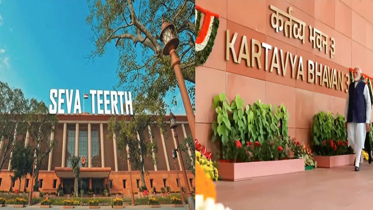 ‘Seva Teerth’ and ‘Kartavya Bhavans’